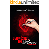 Diagnóstico del placer: Novela romántica y ficción médica (En cuerpo y alma nº 2)
